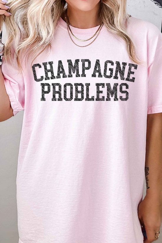 Champagne Problems Graphic Tee