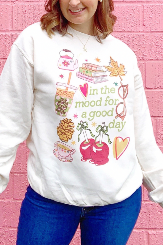 In The Mood For a Good Day Fall Crewneck