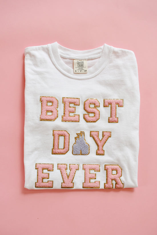 Best Day Ever Patch T-Shirt